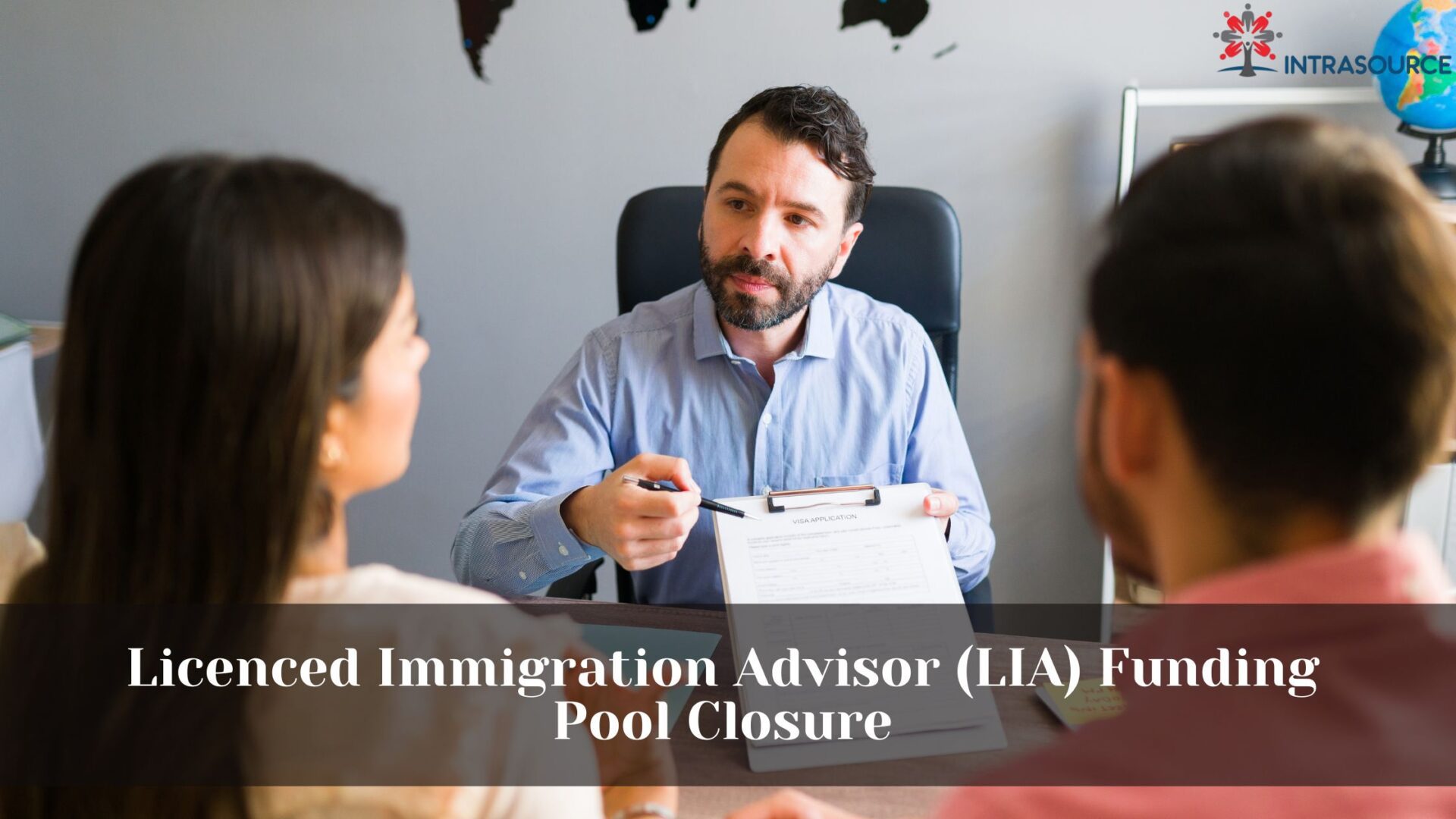 LIA Funding Pool - Licenced Immigration Advisor Closure - IntraSource