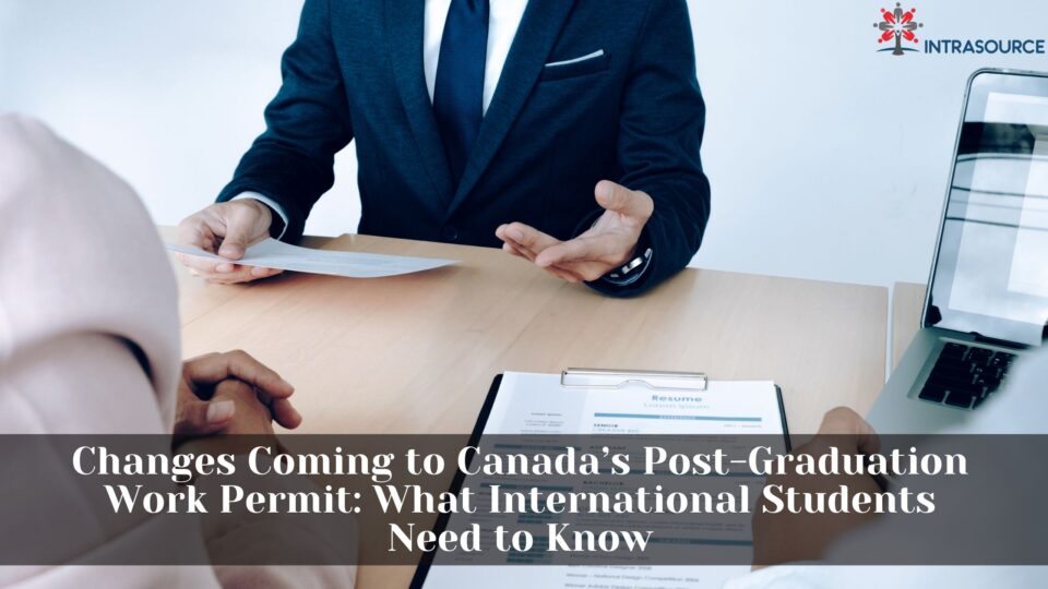Canada’s Post-Graduation Work Permit